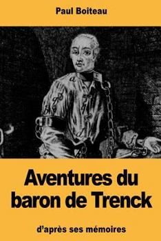 Paperback Aventures du baron de Trenck [French] Book