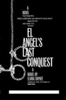 Paperback El Angel's Last Conquest Book