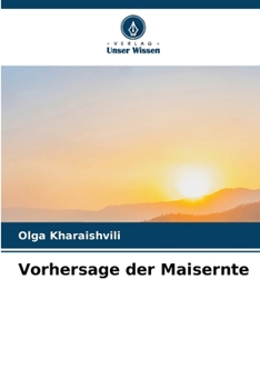 Paperback Vorhersage der Maisernte [German] Book