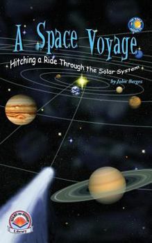 Paperback A Space Voyage: Hitching a Ride Through the Solar System Book