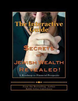 Paperback Secrets of Jewish Wealth Revealed: : The Interactive Guide Book