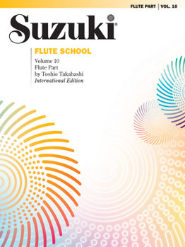 Paperback Suzuki Flute School Flute Part, Volume 10 (International), Vol 10: Flute Part Book