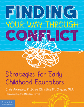 Paperback Finding Your Way Through Conflict: Strategies for Early Childhood Educators Book