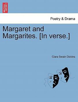 Margaret and Margarites. [In verse.]