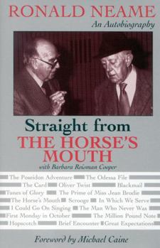Hardcover Straight from the Horse's Mouth: Ronald Neame, an Autobiography Book