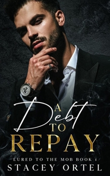 Paperback A Debt to Repay: An Age Gap Mafia Romance Book