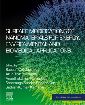 Paperback Surface Modifications of Nanomaterials for Energy, Environmental and Biomedical Applications Book
