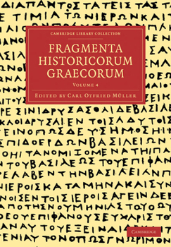 Paperback Fragmenta Historicorum Graecorum: Volume 4 [Latin] Book