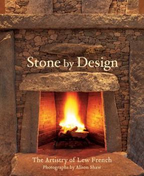 Hardcover Stone by Design: The Artistry of Lew French Book