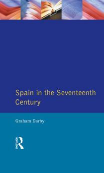 Hardcover Spain in the Seventeenth Century Book