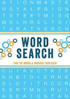 Paperback Word Search: Find the Words & Increase Your Calm Book