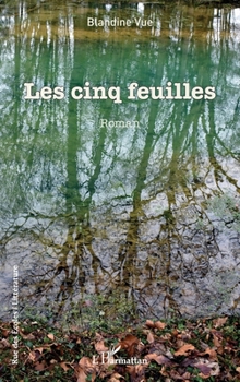 Paperback Les cinq feuilles [French] Book