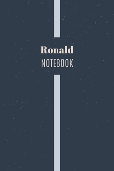 Paperback Ronald's Notebook: Personalized Name Journal Writing Notebook For Men and Boys, Perfect gift idea for Husband, Father, Boyfriend........, Book