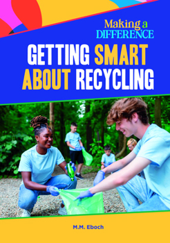 Hardcover Getting Smart about Recycling Book