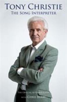 Hardcover Tony Christie: The Song Interpreter Book