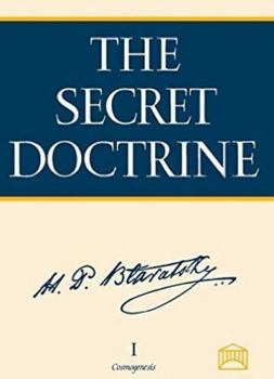 The Secret Doctrine : The Synthesis of Science, Religion, and Philosophy - Book  of the Secret Doctrine