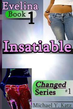 Paperback Insatiable - Evelina (Book 1) Book