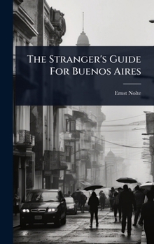 Hardcover The Stranger's Guide For Buenos Aires Book