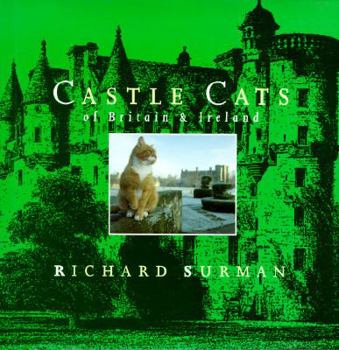 Hardcover Castle Cats: Of Britain and Ireland Book