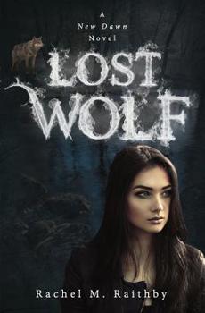 Lost Wolf - Book #4 of the New Dawn