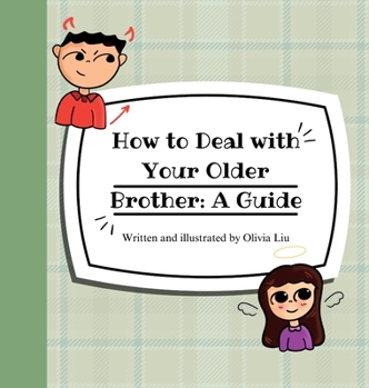 Hardcover How to Deal with Your Older Brother: A Guide Book