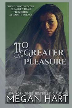 No Greater Pleasure - Book #2 of the Order of Solace