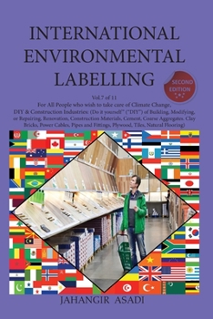 Paperback International Environmental Labelling Vol.7 DIY: For All People who wish to take care of Climate Change DIY & Construction Industries: (Do it yourself Book