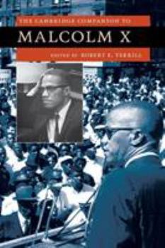 The Cambridge Companion to Malcolm X - Book  of the Cambridge Companions to American Studies