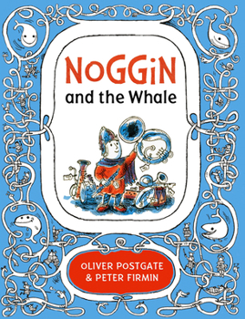 Hardcover Noggin and the Whale Book