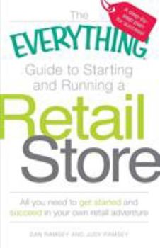 Paperback The Everything Guide to Starting and Running a Retail Store Book