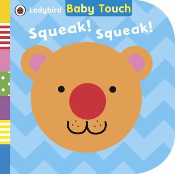 Board book Baby Touch: Squeak! Squeak! Book