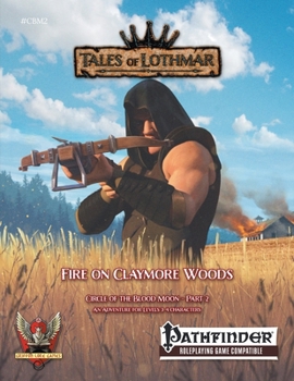 Paperback Fire on Claymore Woods for Pathfinder 1E Book