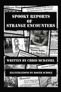 Paperback Spooky Reports of Strange Encounters Book