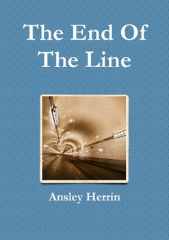 The End of the Line