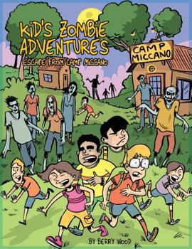 Paperback Kid's Zombie Adventures Series: Escape from Camp Miccano Book