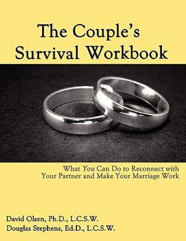 Paperback The Couple's Survival Workbook: What You Can Do To Reconnect With Your Parner and Make Your Marriage Work Book