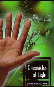 Paperback Chronicles of Light: Health-Alternative Book