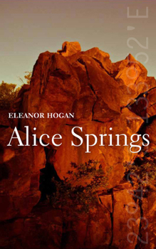 Alice Springs - Book #7 of the New South Cities Series