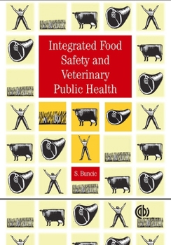 Paperback Integrated Food Safety and Veterinary Public Health Book