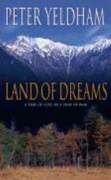 Paperback Land of Dreams : A Time of Love in a Time of War Book