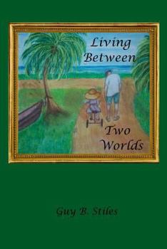 Paperback Living Between Two Worlds: A Collection of Notes and Other Poems Book