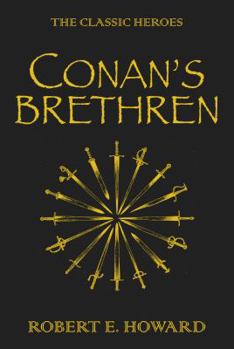 Paperback Conan's Brethren: The Classic Heroes Book