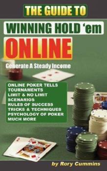 Paperback The Guide to Winning Hold 'em Online Book