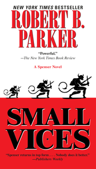 Small Vices - Book #24 of the Spenser