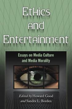 Paperback Ethics and Entertainment: Essays on Media Culture and Media Morality Book