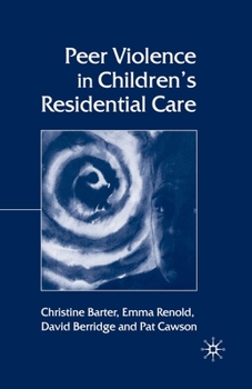 Paperback Peer Violence in Children's Residential Care Book