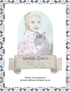 Paperback Maddie Goes to Malden Book
