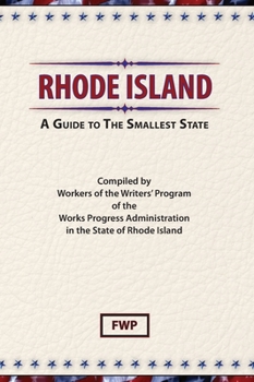 Hardcover Rhode Island: A Guide To The Smallest State Book