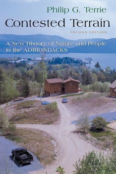 Paperback Contested Terrain: A New History of Nature and People in the Adirondacks Book