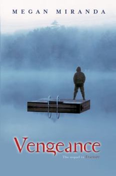 Vengeance - Book #2 of the Fracture